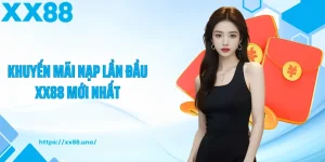 khuyến mãi nạp lần đầu xx88 mới nhất