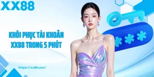 khôi phục tài khoản xx88 trong 5 phút